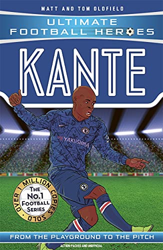 Imagen de archivo de Kante (Ultimate Football Heroes - the No. 1 football series): Collect them all! a la venta por WorldofBooks