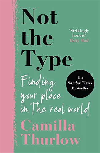 9781789464092: Not the Type: Finding My Place in the Real World