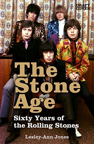 Stock image for Stone Age: Sixty Years of the Rolling Stones for sale by Powell's Bookstores Chicago, ABAA