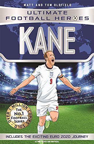 9781789465693: Kane (Ultimate Football Heroes - the No. 1 football series) Collect them all!: Includes Exciting Euro 2020 Journey!