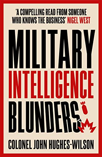 Beispielbild fr Military Intelligence Blunders zum Verkauf von Blackwell's