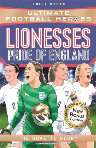 Beispielbild fr Lionesses: European Champions (Ultimate Football Heroes - The No.1 football series): The Road to Glory zum Verkauf von WorldofBooks