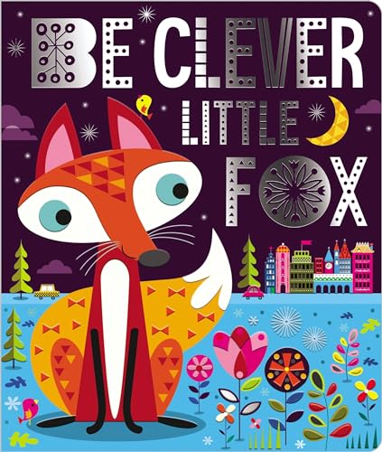 Stock image for Be Clever Little Fox for sale by SecondSale