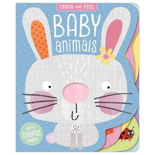 Beispielbild fr Shaped Touch And Feel Baby Animals zum Verkauf von Books Puddle