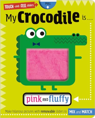 Stock image for My Crocodile is. . .Pink and Fluffy for sale by ZBK Books