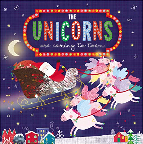 Stock image for The Unicorns Are Coming to Town for sale by ThriftBooks-Atlanta