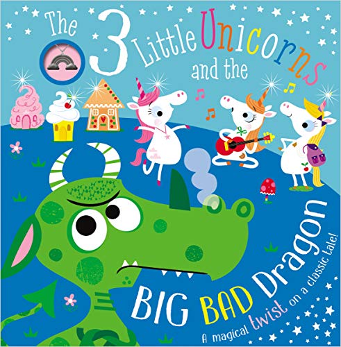 Imagen de archivo de The Three Little Unicorns and the Big, Bad Dragon a la venta por ThriftBooks-Atlanta