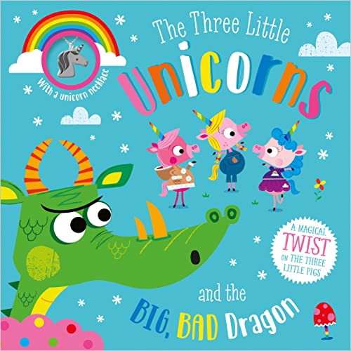 Stock image for The Three Little Unicorns and the Big, Bad Dragon for sale by ThriftBooks-Atlanta