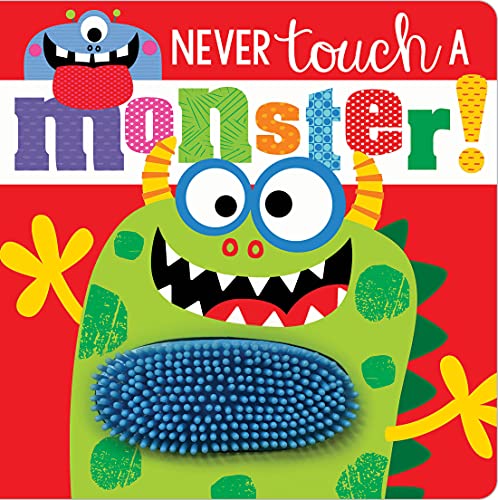 Beispielbild fr Never Touch a Monster! zum Verkauf von Dream Books Co.