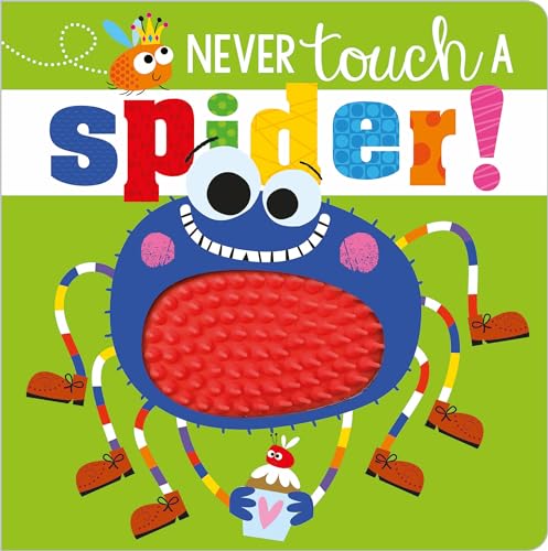 9781789478853: Never Touch a Spider!