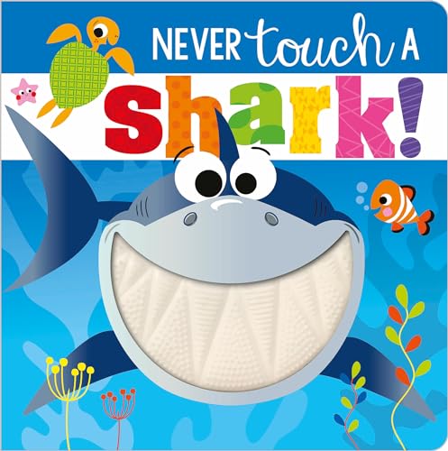Beispielbild fr Never Touch a Shark! zum Verkauf von SecondSale