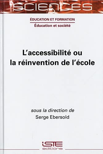 Beispielbild fr L'accessibilitAc ou la rAcinvention de l'Accole zum Verkauf von Chiron Media