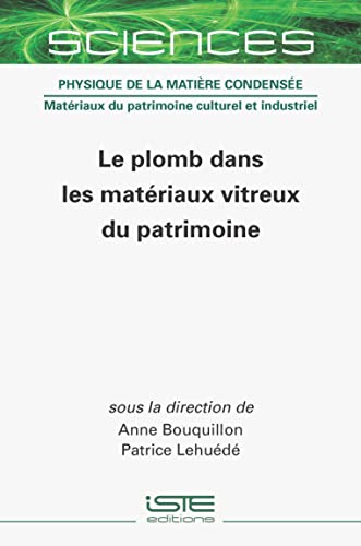 9781789480764: Le plomb dans les matriaux vitreux du patrimoine