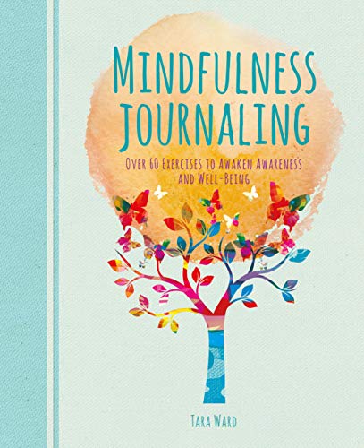 9781789500059: Mindfulness Journaling: Over 60 Exercises to Awaken Awareness and Well-Being