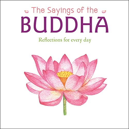 Stock image for The Sayings of the Buddha for sale by SecondSale