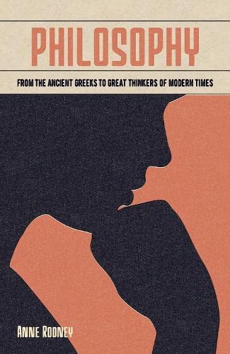 Stock image for Philosophy: From the Ancient Greeks to Great Thinkers of Modern Times (Arcturus Fundamentals Series) for sale by SecondSale