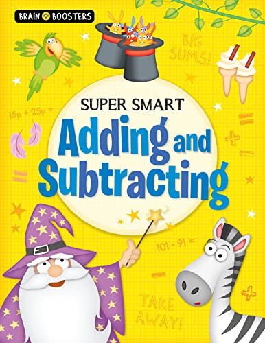 Beispielbild fr Brain Boosters: Super-Smart Adding and Subtracting zum Verkauf von WorldofBooks