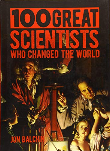 9781789503425: 100 Great Scientists Who Changed the World