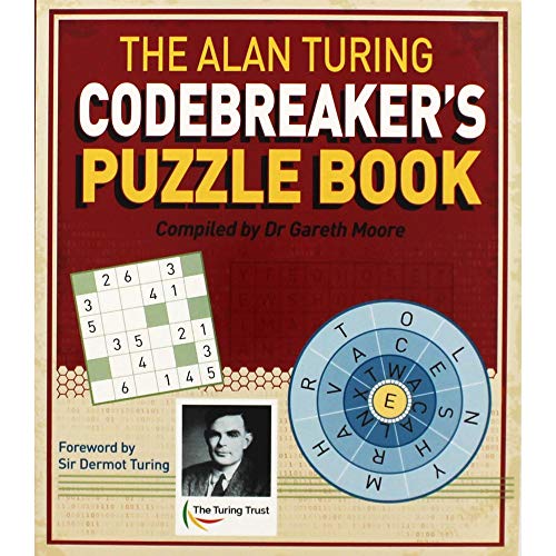 Imagen de archivo de The Alan Turing Codebreaker's Puzzle Book (Themed puzzles) a la venta por Orion Tech