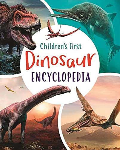 Imagen de archivo de Children's First Dinosaur Encyclopedia a la venta por Blackwell's