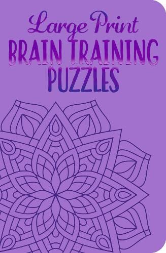 9781789507706: Large Print Brain Training Puzzles (192pp Royal-format foil puzzles)