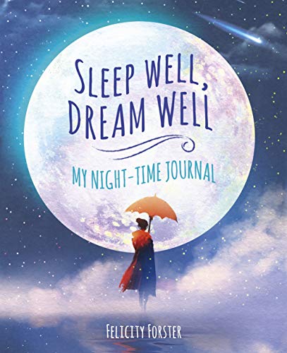 Stock image for Sleep Well, Dream Well: My Night-time Journal: My Night-time Journal for sale by WorldofBooks