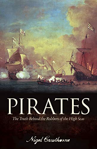 Stock image for Pirates: The Truth Behind the Robbers of the High Seas for sale by Once Upon A Time Books