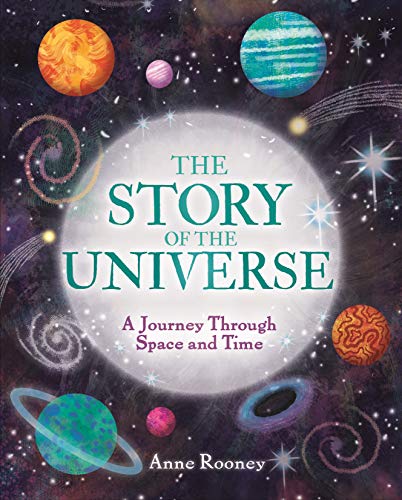 9781789508666: The Story of the Universe: A Journey Through Space and Time (The Story of Everything)