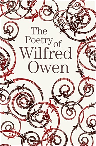 Imagen de archivo de The Poetry of Wilfred Owen (Arcturus Great Poets Library) a la venta por PlumCircle