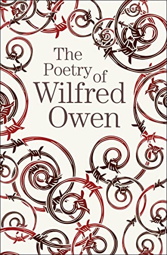 Stock image for The Poetry of Wilfred Owen (Arcturus Great Poets Library) for sale by PlumCircle