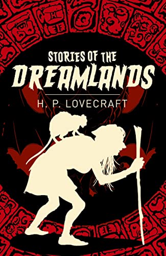 9781789509823: Stories of the Dreamlands (Arcturus Classics, 135)