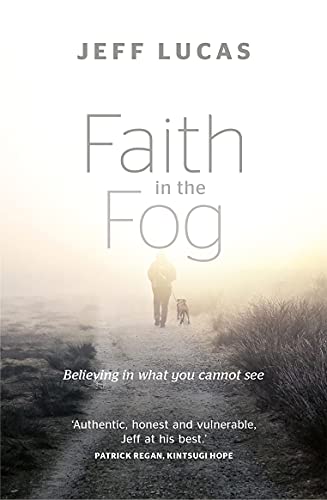 Stock image for Faith in the Fog for sale by SecondSale