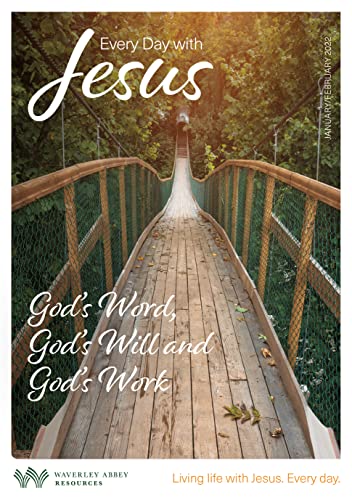 Beispielbild fr Every Day With Jesus Jan/Feb 2022: God's Word, God's Will and God's Work zum Verkauf von WorldofBooks