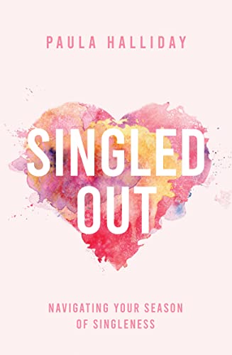 Imagen de archivo de Singled Out: Navigating Your Season of Singleness a la venta por SecondSale