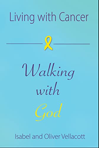 Imagen de archivo de Living with Cancer, Walking with God a la venta por WorldofBooks