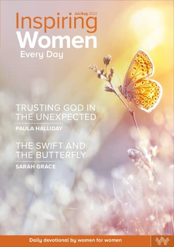 Beispielbild fr Inspiring Women Every Day Jul/Aug 2022: Trusting God in the Unexpected & Comparisons and Competition zum Verkauf von WorldofBooks