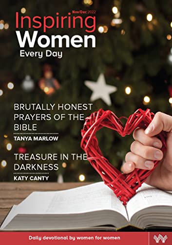 Stock image for Inspiring Women Every Day Nov/Dec 2022: Brutally Honest Prayers of the Bible & Treasure in the Darkness for sale by WorldofBooks