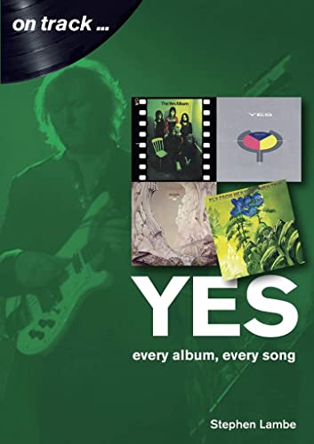 9781789520019: Yes: Every Album, Every Song: On Track
