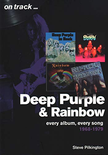 Stock image for Deep Purple and Rainbow 1968-79: Every Album, Every Song for sale by ThriftBooks-Atlanta