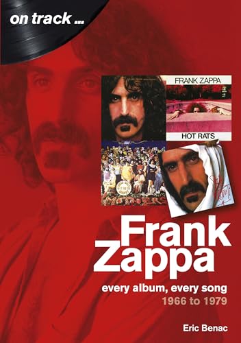 Beispielbild fr Frank Zappa 1966 to 1979: On Track zum Verkauf von WorldofBooks