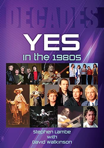 

Yes In The 1980s: Decades