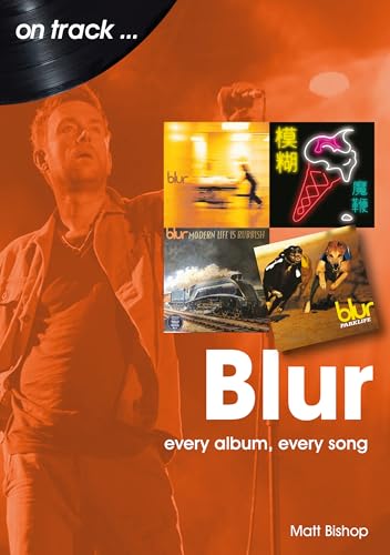 Stock image for Blur: every album every song (On Track) for sale by Powell's Bookstores Chicago, ABAA