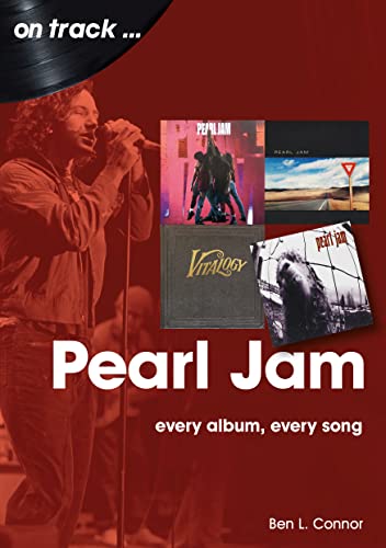 Beispielbild fr Pearl Jam On Track: Every Album, Every Song zum Verkauf von Monster Bookshop