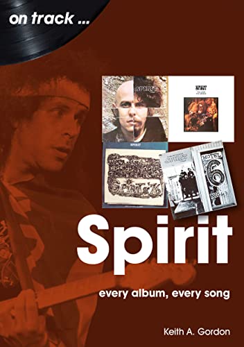 Beispielbild fr Spirit On Track: Every Album, Every Song zum Verkauf von Monster Bookshop