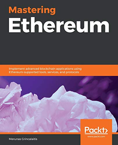 9781789531374: Mastering Ethereum