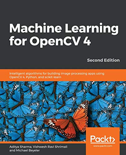 Stock image for Machine Learning for OpenCV 4- Second Edition for sale by GoldenWavesOfBooks