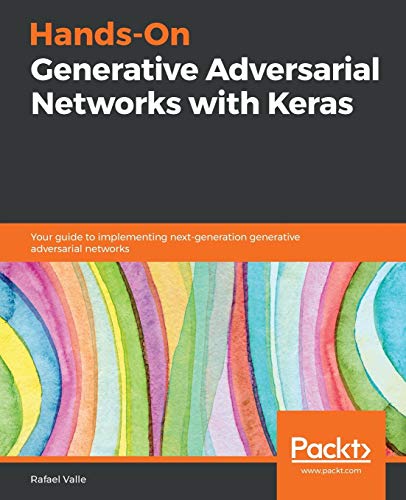 Immagine dell'editore per Hands-On Generative Adversarial Networks with Keras venduto da Chiron Media