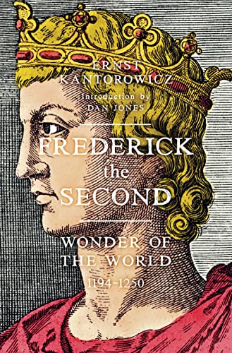 Imagen de archivo de Frederick the Second: Wonder of the World 1194-1250 a la venta por HPB-Blue