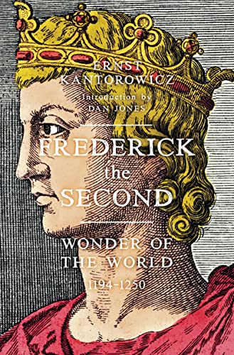 Stock image for Frederick the Second: Wonder of the World 1194-1250 for sale by HPB-Blue