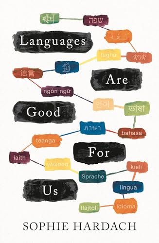 Stock image for Languages Are Good for Us for sale by WorldofBooks